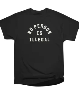 No Person is Illegal