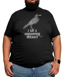 I Am A Goddamned Delight