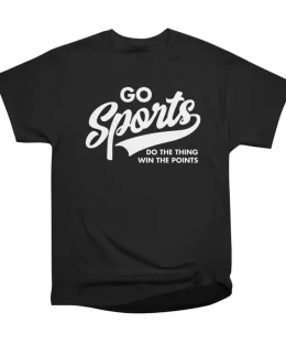 Go Sports Do the Thing Win the Points